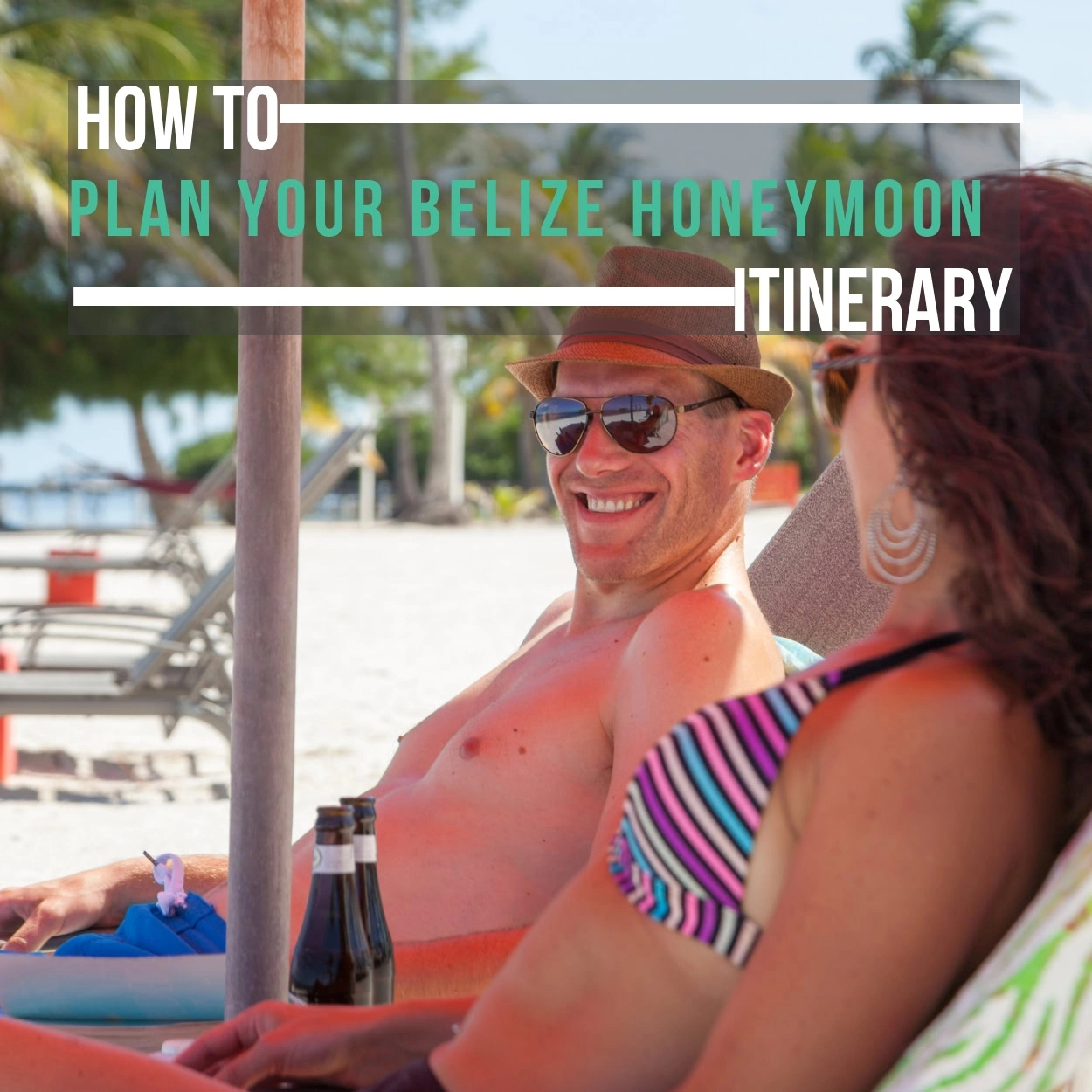 CBlu-banner-How-to-plan-your-honey-moon-Belize-Itinerary
